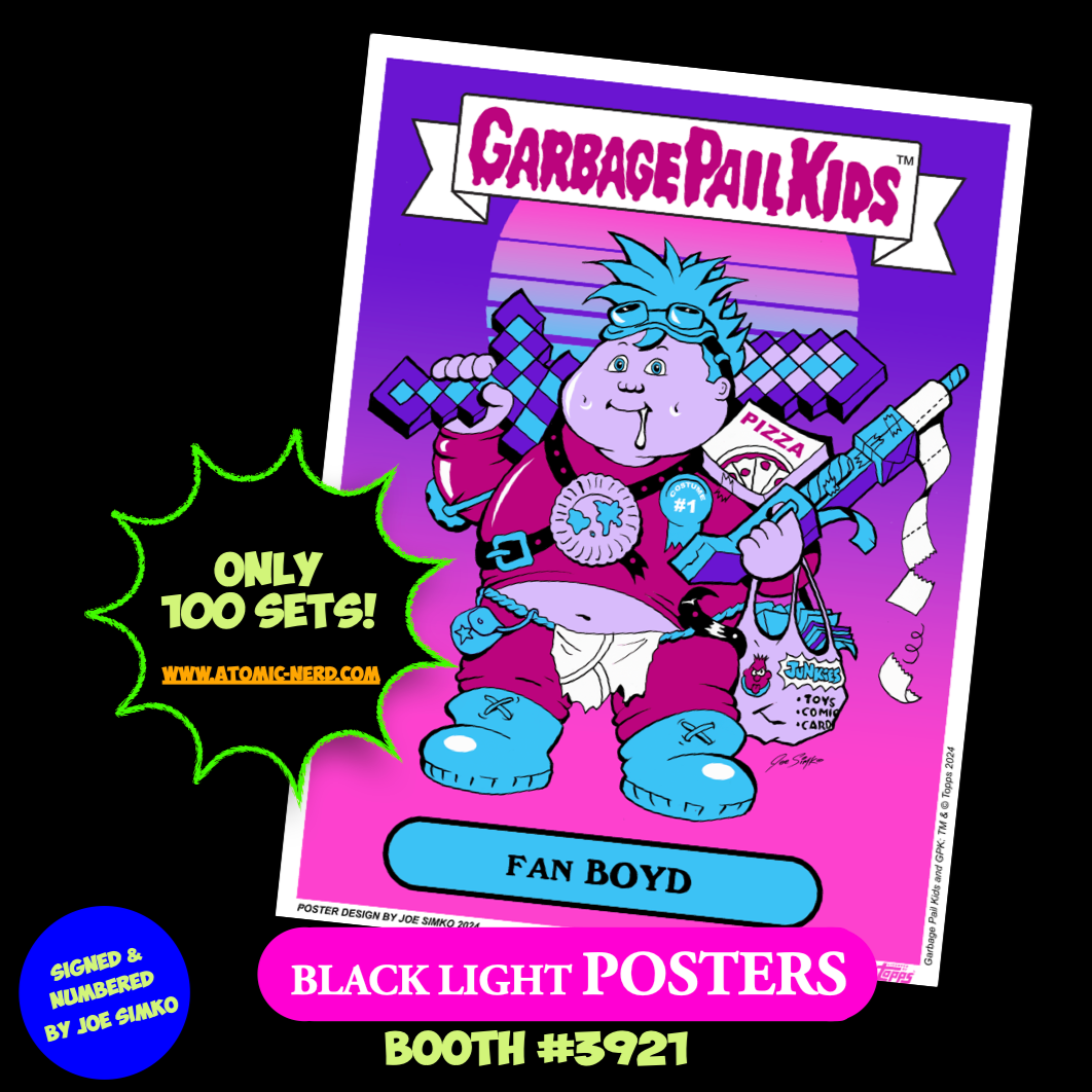 Garbage Pail Kids -  COMIC CONNER & FAN BOYD  - 2024 Limited Edition Black Light Posters Signed and Numbered by Joe Simko