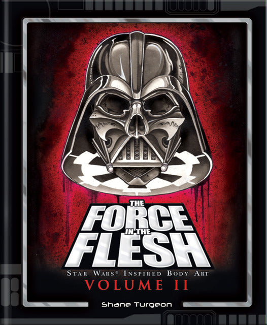 Shane Turgeon The Force in the Flesh Vol. II